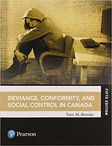Deviance, Conformity, and Social Control in Canada (5th Edition)